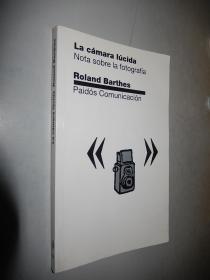 La Camara Lucida Roland Barthes 罗兰.巴特 西班牙文原版