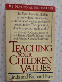 Teaching Your Children Values Linda and Richard Eyre