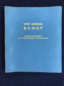 Wir sehen KUNST——MEISTERWERKE IN NORDRHEIN-WESTFALEN (四)