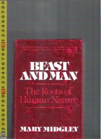 原版英文书 Beast and Man --the roots of human nature / Mary Midgley(32开本精装本)【店里有许许多多英文原版书欢迎选购】