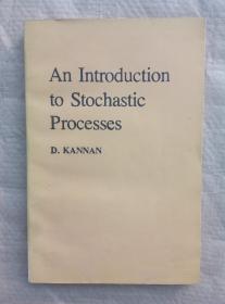An Introduction to Stochastic Processes D.KANNAN 随机过程引论 英文版