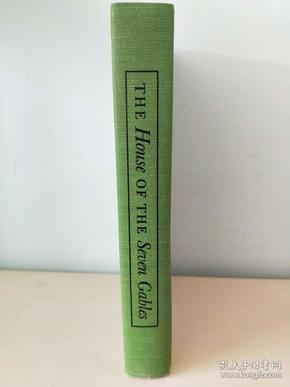 The house of the seven gables 《带有七个尖角阁的房子》nathaniel hawthorne 霍桑 经典1963 THE heritage pres 布面精装版