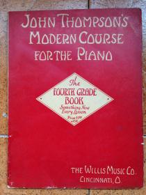老曲谱：民国美国版《约翰·汤普森现代钢琴曲John Thompson's Modern Course for the Piano（钢琴谱）》***品如图