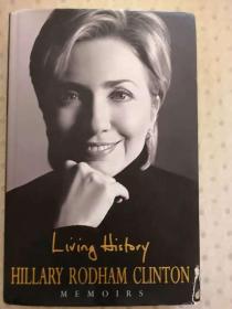 Living History   Hillary Rodham Clinton  Memoirs 英文原版精装