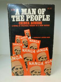 钦努阿·阿切贝  《人民公仆》   A Man of the People by Chinua Achebe   [ A Doubleday Anchor Book 1967年版]   (非洲文学·尼日利亚文学) 英文原版书