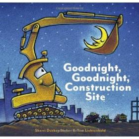 现货 Goodnight, Goodnight Construction Site (Hardcover Books for Toddlers, Preschool Books for Kids)