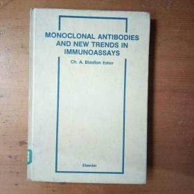 MONOCLNAL ANTIBODIES AND NEW TPENDS IN IMMUNOASSAYS