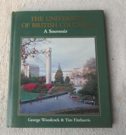 The University of British Columbia: A Souvenir（精装 英文原版 ）