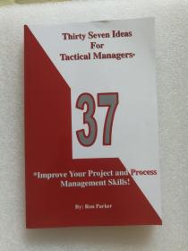 现货 Thirty Seven Ideas for Tactical Managers improve Your Project and Process Management Skills! 英文原版 机智经理的三十七个想法 改善您的项目和流程