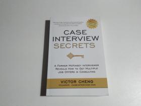 Case Interview Secrets：A Former McKinsey Interviewer Reveals How to Get Multiple Job Offers in Consulting