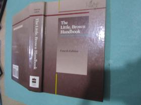 The Little Brown Handbook/Fourth Edition英文原版书/精装书/HarperCollinsPublishers/H. Ramsey Fowler,Jane E.AARON