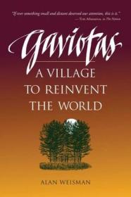 Gaviotas：A Village to Reinvent the World