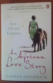 An African Love Story: Love, Life and Elephants