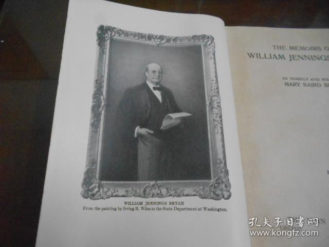 【1925年英文原版】THE  MEMOIRS  OF WILLAM  JENNINGS  BRYAN（威兰·詹宁斯·布莱恩的回忆录）包快递