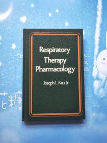 respiratory therapy pharmacology（呼吸治疗药理学）【精装本】