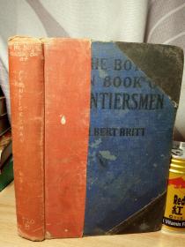 THE BOYS' OWM BOOK OF FRONTIERSMEN BY ALBERT BRITT 1935年布面精装版 书本有修补的痕迹