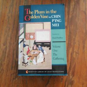 The Plum in the Golden Vase or, Chin P'ing Mei, Volume One：The Gathering