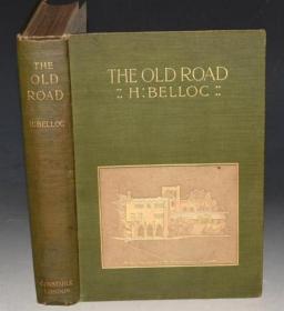 1904年H. Belloc - The Old Road. 贝洛克游记随笔名作《乡村老路画游录》珍贵插图初版本 超豪华巨册 手工犊皮纸印制 版画大师Hyde大量精美插图