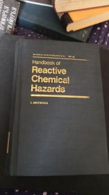 Handbook of Reactive Chemical Hazards-AN INDEXED GUIDE TO PUBLISHED DATA活性化学有害物手册-文献资料索引指南 第2版（馆藏影印）