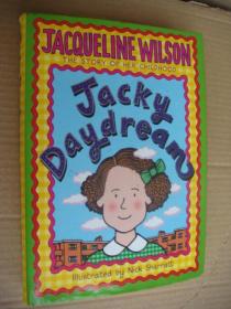 Jacky Daydream (JACQUELINE WILSON:The story of her Childhood) 英文原版 插图本 精装24开