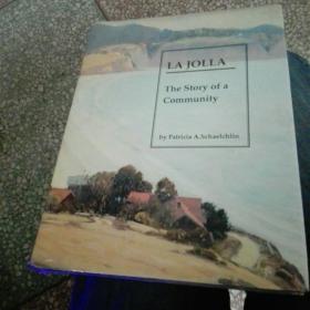 LA JOLLA The Story of a Community(拉荷拉：一个社区的故事)