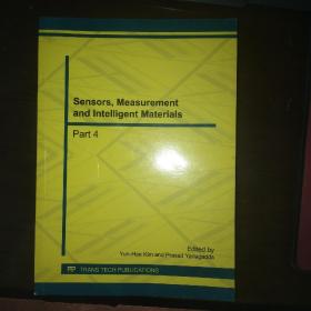 Sensors,Measurement,Intelligent Materialsand Technologies Part 4（传感器，测量智能材料和技术，第4部分）【英文原版】