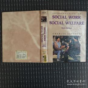 英文原版:introduction to social work and social welfare 16开精装本（Google翻译以图为准）社会工作和社会福利概论