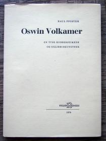 “限量200册编号”1974年版奥地利艺术家《Oswin Volkamer铜版藏书集》——15枚原版铜版藏书票 签名