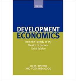 Development Economics: From the Poverty to the Wealth of Nations(发展经济学，3e)