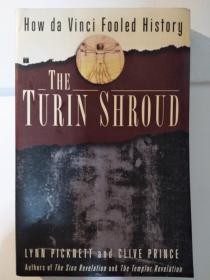 The Turin Shroud: How da Vinci Fooled History