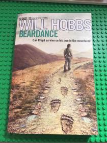 英文原版  Beardance by Hobbs.Will（外国儿童自然科学读物10-14岁）.【无涂画笔迹，封面及前3页的左上角有压痕，内页全新】