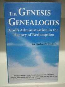 The Genesis Genealogies：God's Administration in the History of Redemption （宗教）英文原版书