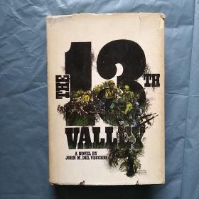 （毛边本）The 13th Valley   (英文原版)  16开  精装 有护封