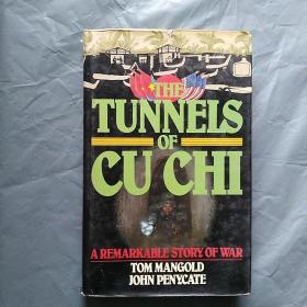 The Tunnels of Cu Chi : A Harrowing Account of America's Tunnel Rats in the Underground Battlefields of Vietnam  (英文原版)  16开  精装 有护封，