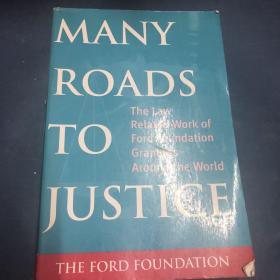 many roads to justice .law related work of ford foundation grantees around the worls