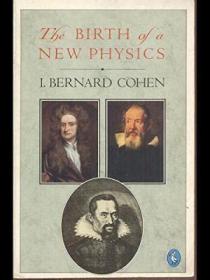 [英文]新物理学的诞生 The Birth of a New Physics by I. Bernard Cohen
