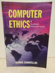 计算机伦理学 Computer Ethics: A Global Perspective by Giannis Stamatellos （信息技术与互联网）英文原版书