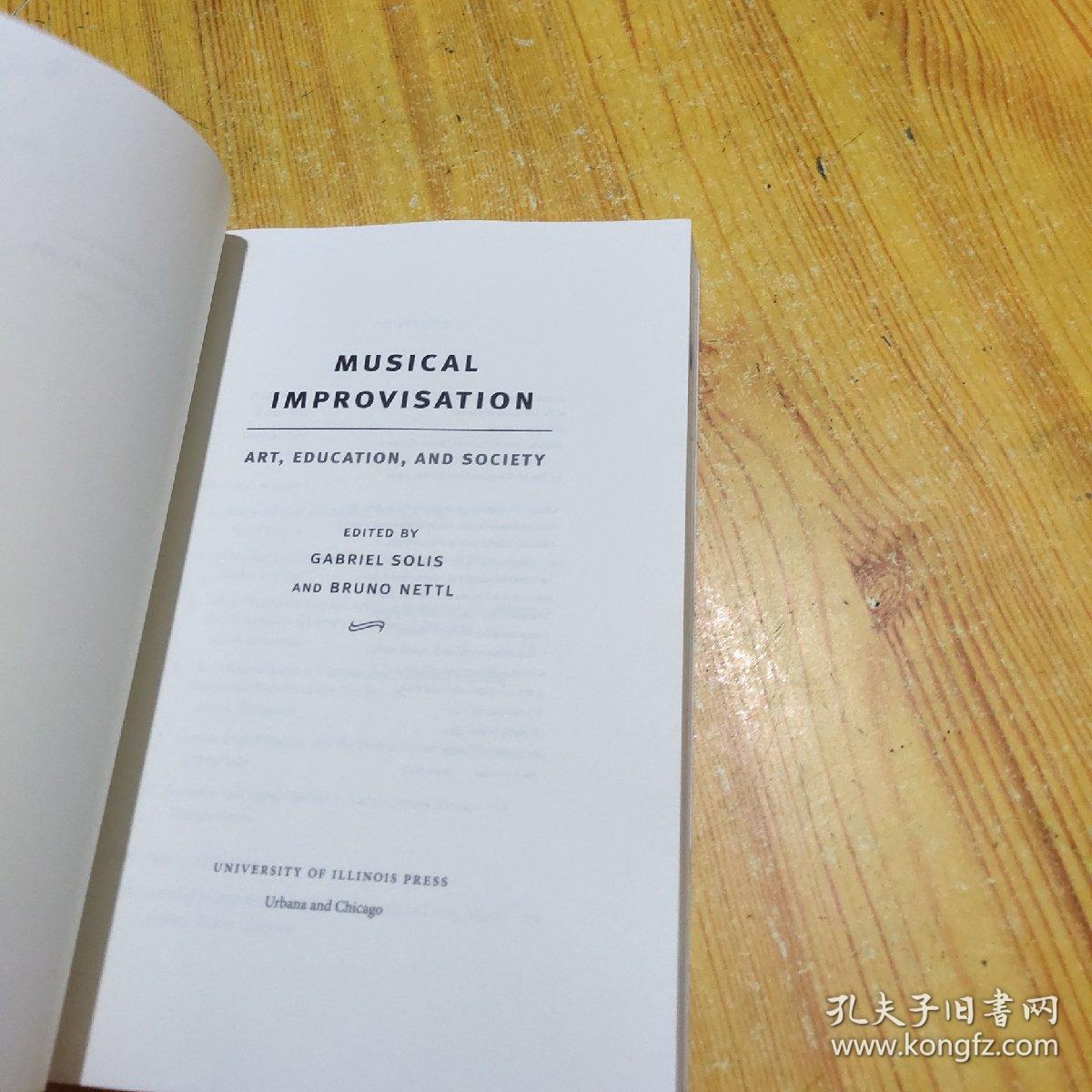 Musical Improvisation: Art, Education, and