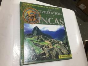 the civilization of the incas(古代世界图解史--文明世界)精装 英文版