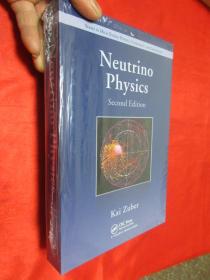 Neutrino Physics      （小16开，硬精装） 【详见图】，全新未开封