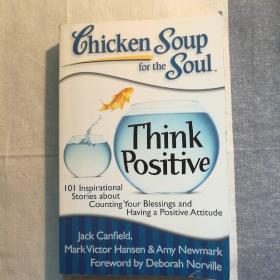 Chicken Soup for the Soul: Think Positive