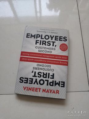 Employees First Customers Second: Turning Conventional Management Upside Down 雇员第一客户第二