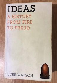 Ideas：A History: From Fire to Freud