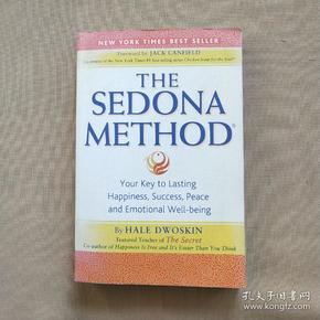 THE SEDONA METHOD:your key to lasting happiness,success,peace and emotional well-being  (书内有划线和笔记)