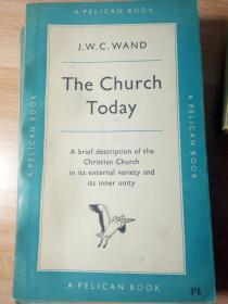 THE CHURCH TODAY  BY J.W.C.WAND