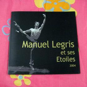 Manuel Legris et ses Etoiles 2004  舞台剧场刊  日版