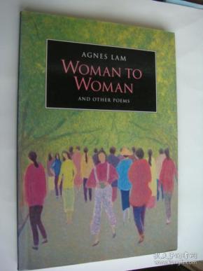 WOMAN TO WOMAN AND OTHER POEMS