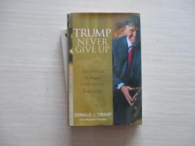 Trump Never Give Up  精装！原版书  405