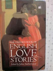 The Oxford Book of English Love Stories  John Sutherland 英文原版