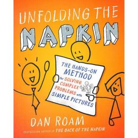 Unfolding the Napkin: The Hands-On Method for Solving Complex Problems with Simple Pictures没内有一点笔迹